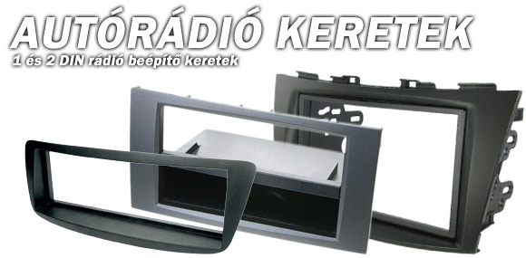Autórádió keretek